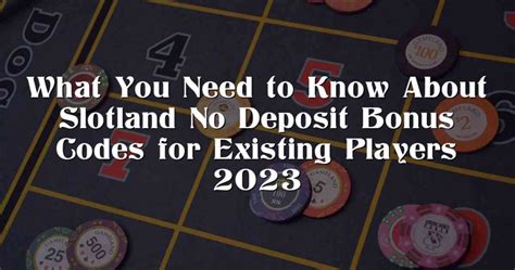 More from Slotland Casino. . Slotland no deposit bonus codes for existing players august 2022